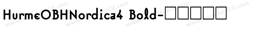 HurmeOBHNordica4 Bold字体转换